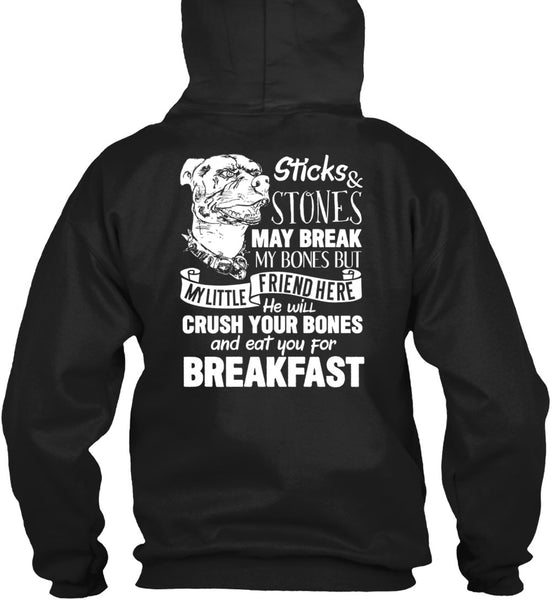 You For Breakfast T Shirt, Sticks And Stones May Break T Shirt