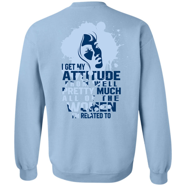 I Love Girlfriend T Shirt, Well Pretty Much All Of The Women Sweatshirt