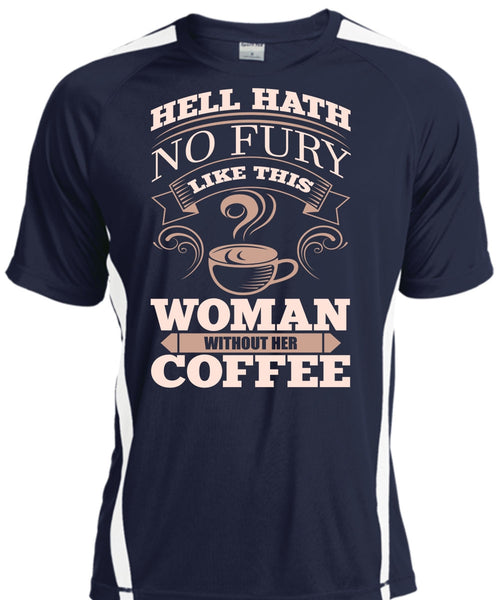 Woman Without Her Coffee T Shirt, My Favorite T Shirt, Cool Shirt