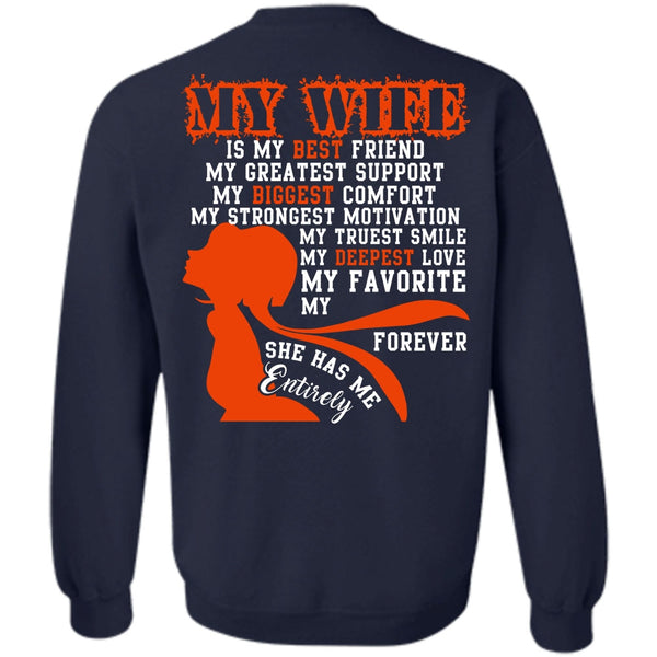 My Biggest Comfort T Shirt, I Love Wife Sweatshirt