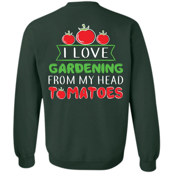 Being A Gardening T Shirt, My Job Sweatshirt