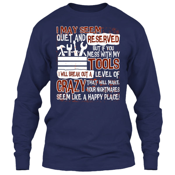 If You Mess With My Tools T Shirt, I'm A Mechanic T Shirt