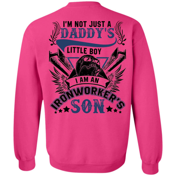 I Love Ironworker T Shirt, I Am An Ironworker's Son Sweatshirt