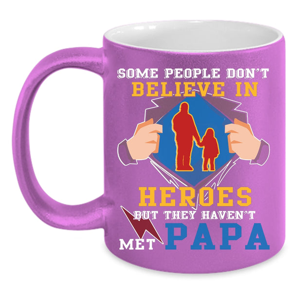 They Haven't Met Papa Coffee Mug, My Awesome Papa Coffee Cup