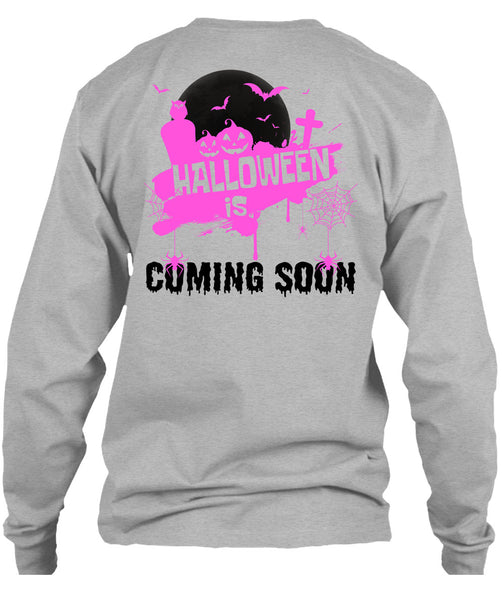 Halloween Is Coming Soon T Shirt, Wait For Halloween T Shirt