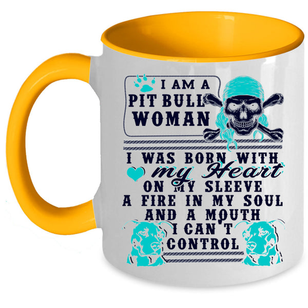 I Was Born With My Heart Coffee Mug, I Am A Pit Bull Woman Accent Mug