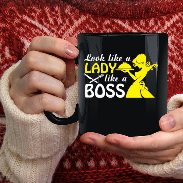 Look Like A Lady Like A Boss Coffee Mug, Cute Waitress Coffee Cup