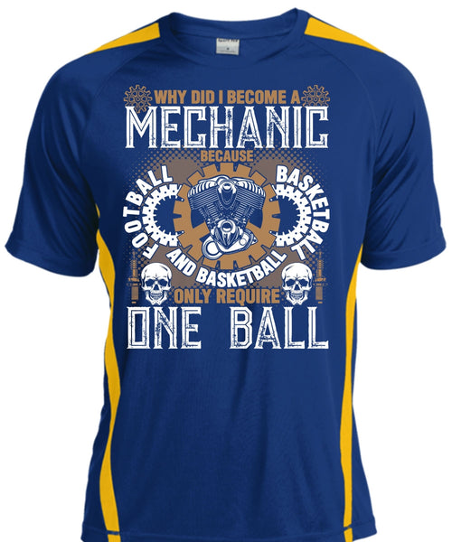 Why Did I Become A Mechanic T Shirt, Football And Basketball T Shirt, Cool Shirt