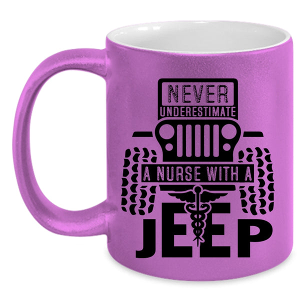 Cool Gift For Nurses Coffee Mug, A Nurse With A Jeep Accent Mug
