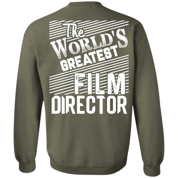 Being A Film Director T Shirt, I Love Film Director Sweatshirt