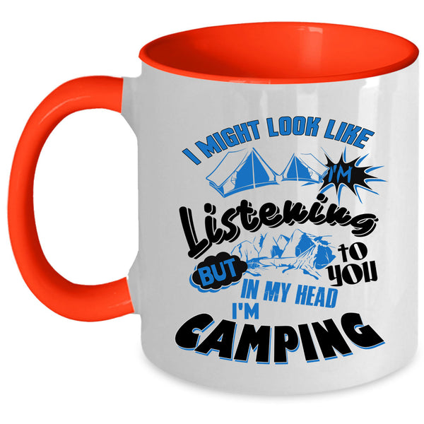 Cool Camping Coffee Mug, In My Head I'm Camping Accent Mug