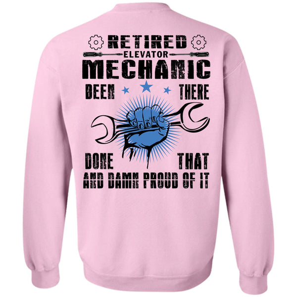 Being A Mechanic T Shirt, Retired Elevator Mechanic Sweatshirt