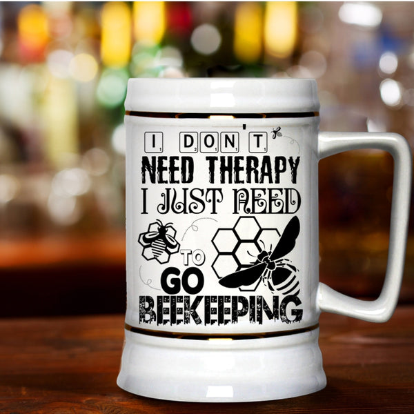 Cool Beekeeper Beer Stein 22oz, I Just Need To Go Beekeeping Beer Mug
