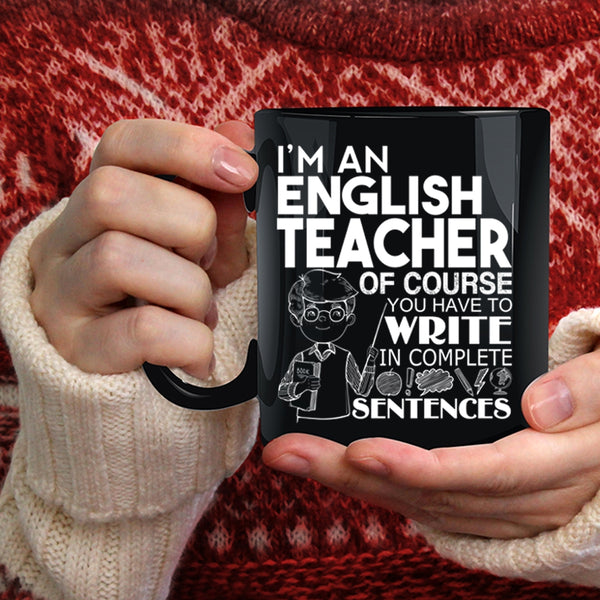 I'm An English Teacher Coffee Mug, Awesome English Teacher Coffee Cup