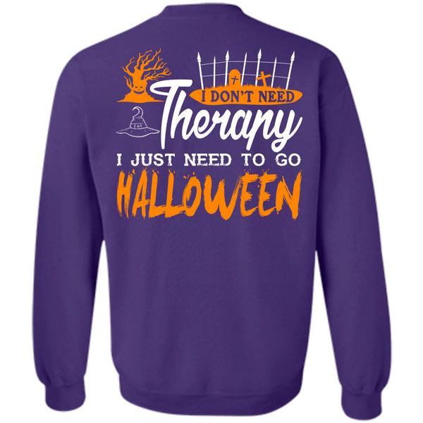 Wait For Halloween T Shirt, I Just Need To Go Halloween Sweatshirt