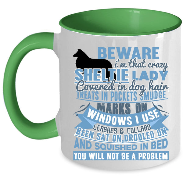 Cute Dog Lover Coffee Mug, I'm That Crazy Sheltie Lady Accent Mug