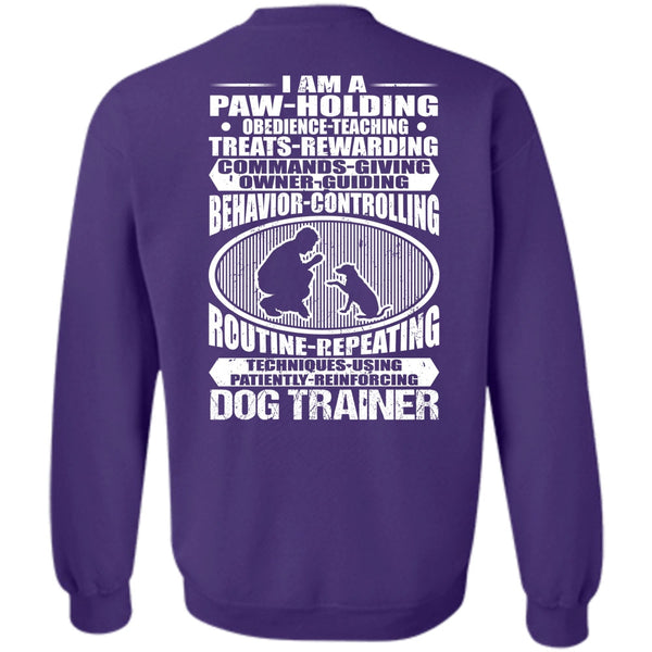 I Am A Paw Holding T Shirt, I Love Dog Sweatshirt