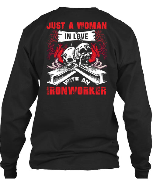 Love With An Ironworker T Shirt, Being An Ironworker T Shirt