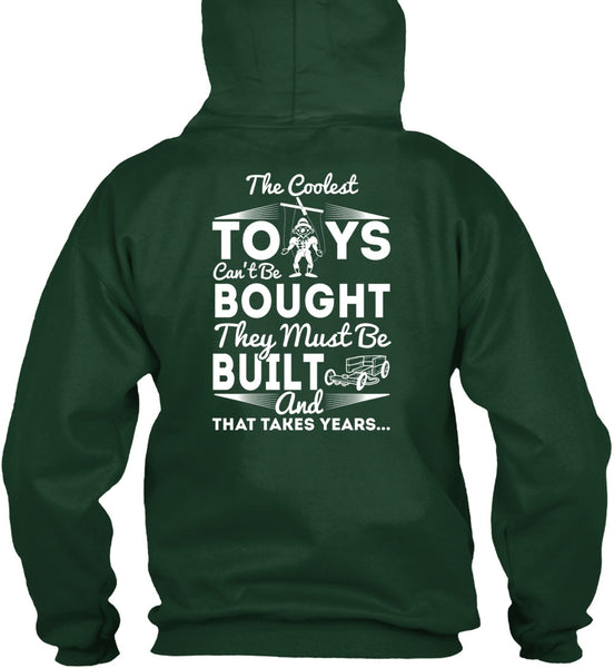 The Coolest Toys T Shirt, They Must Be Built T Shirt