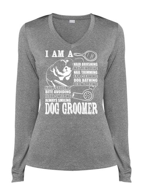 I Am A Hair Brushing T Shirt, Dog Groomer T Shirt, Cool Shirt (Ladies LS Heather V-Neck)