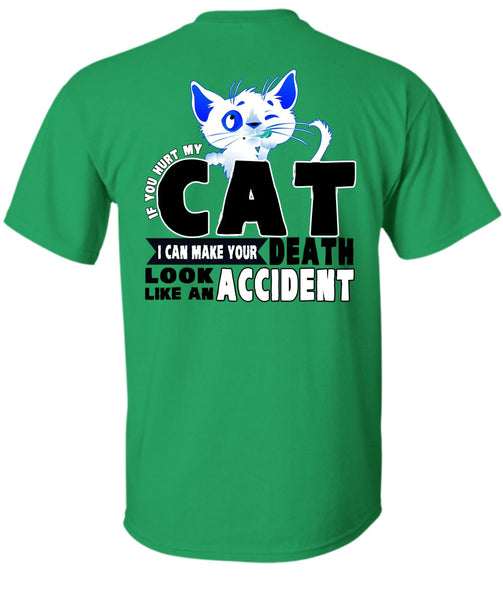 You Hurt My Cat T Shirt, I Love Cat T Shirt