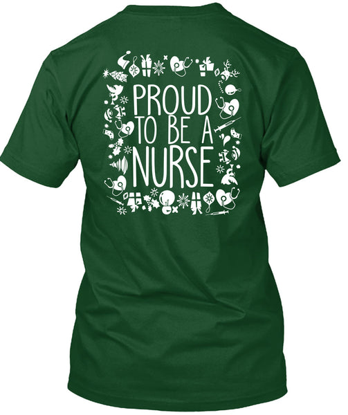 Proud To Be A Nurse T Shirt, I Love Christmas T Shirt