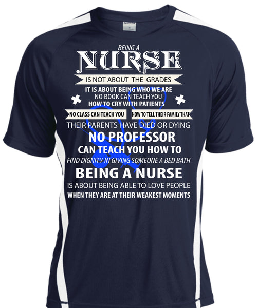 Being A Nurse Is Not About The Grades T Shirt, They Are At Their Weakest Moments T Shirt, Cool Shirt