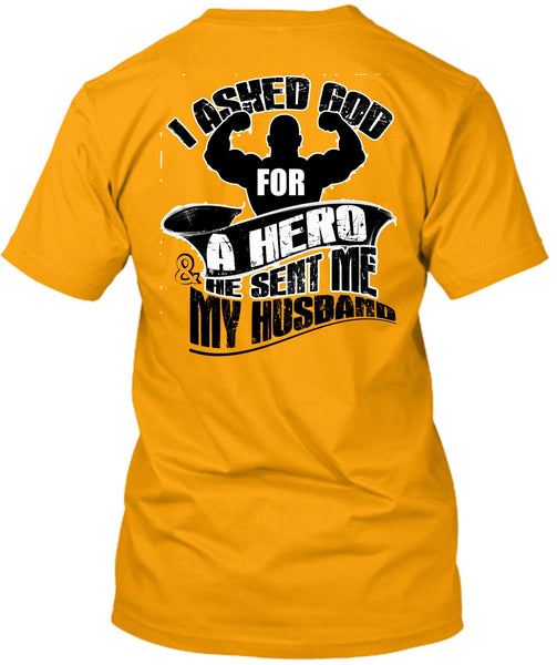 He Sent Me My Husband T Shirt, I Love Husband T Shirt