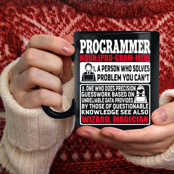 Programmer Coffee Mug, Funny Gift For Programmer Coffee Cup