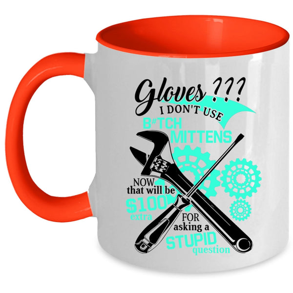 Best Gift For Mechanics Coffee Mug, Funny Mechanics Accent Mug