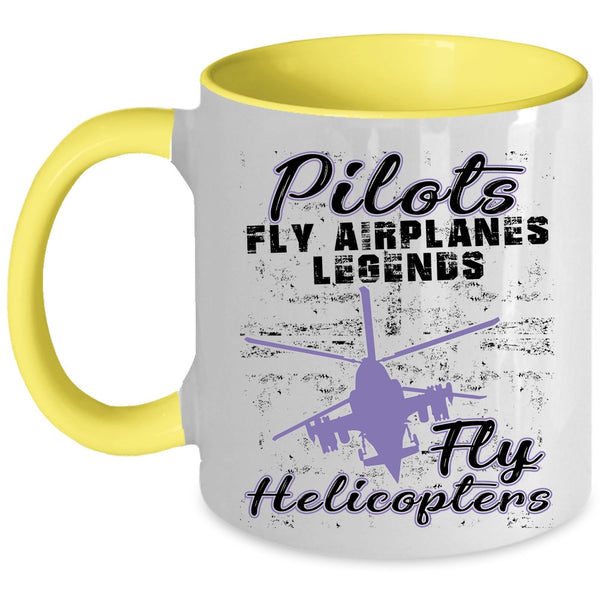 Fly Helicopters Coffee Mug, Pilots Fly Airplanes Accent Mug