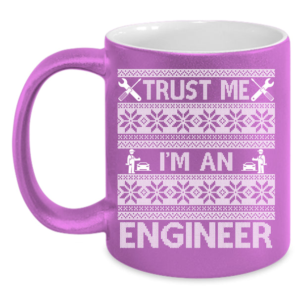 I'm An Engineer Coffee Mug, Ugly Christmas Coffee Cup
