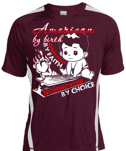 American By Birth T Shirt, Ironworker By Choice T Shirt, Cool Shirt