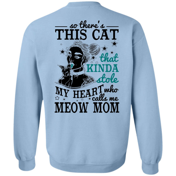 I Love Mom T Shirt, Calls Me Meow Mom Sweatshirt