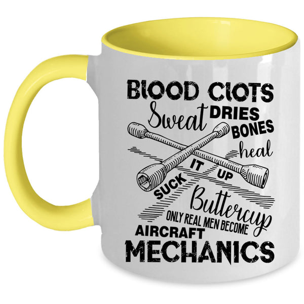 Cool Coffee Mug, Only Real Men Become Aircraft Mechanics Accent Mug