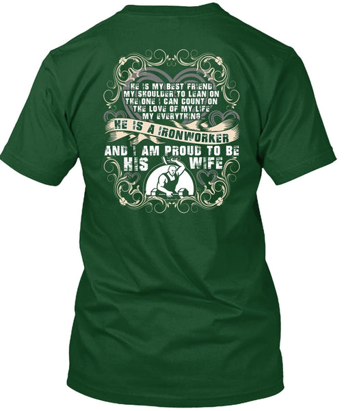 Proud To Be His Wife T Shirt, Being An Ironworker T Shirt
