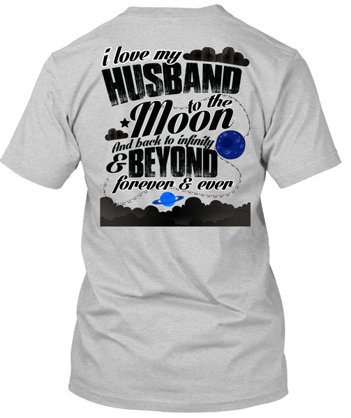 I Love My Husband T Shirt, Moon And Back T Shirt