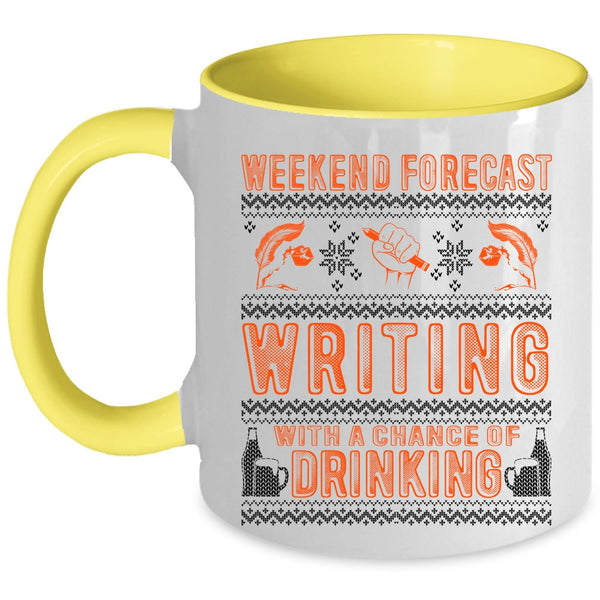 Chance Of Drinking Coffee Mug, Weekend Forecast Writing Accent Mug