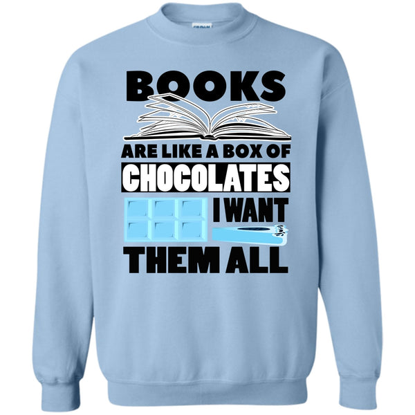 Coolest Book T Shirt, Books Are Like A Box Of Chocolates Sweatshirt