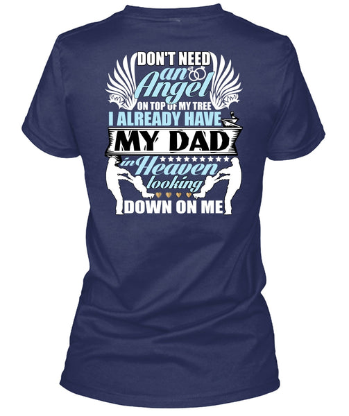 I Already Have My Dad In Heaven T Shirt, I Love Papa T Shirt