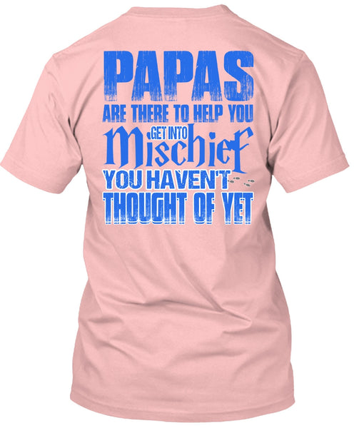 Papas Are There To Help You T Shirt, I Love Papa T Shirt