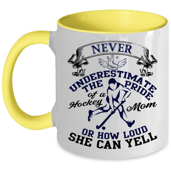 Gift For Mom Coffee Mug, The Pride Of A Hockey Mom Accent Mug