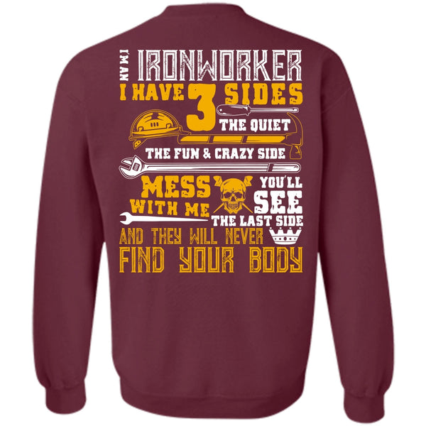 Find Your Body T Shirt, I Love Ironworker Sweatshirt