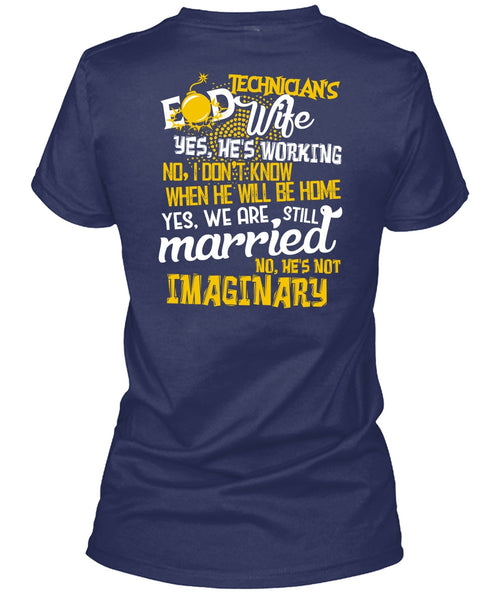 Technician's Wife T Shirt, We Are Still Married T Shirt