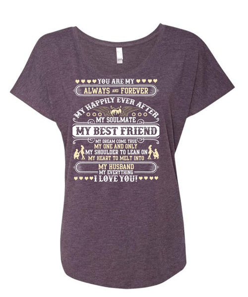 My Husband My Everything T Shirt, I Love You T Shirt, Cool Shirt (Ladies' Triblend Dolman Sleeve)