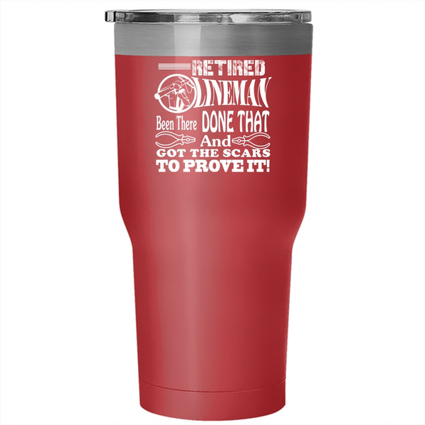Retired Lineman Tumbler 30 oz Stainless Steel, Gift For Retired Lineman Travel Mug