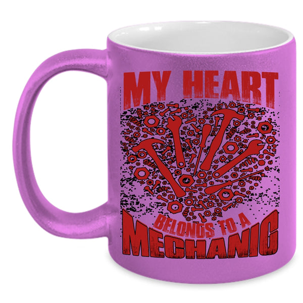 My Heart Belongs To A Mechanic Coffee Mug, I Love My Mechanic Coffee Cup