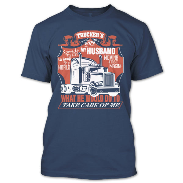 Trucker's Wife T Shirt, Trucker My Husband T Shirt