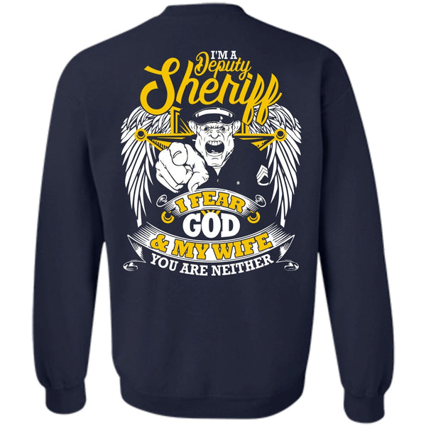I Fear God And My Wife T Shirt, I Love Police Sweatshirt