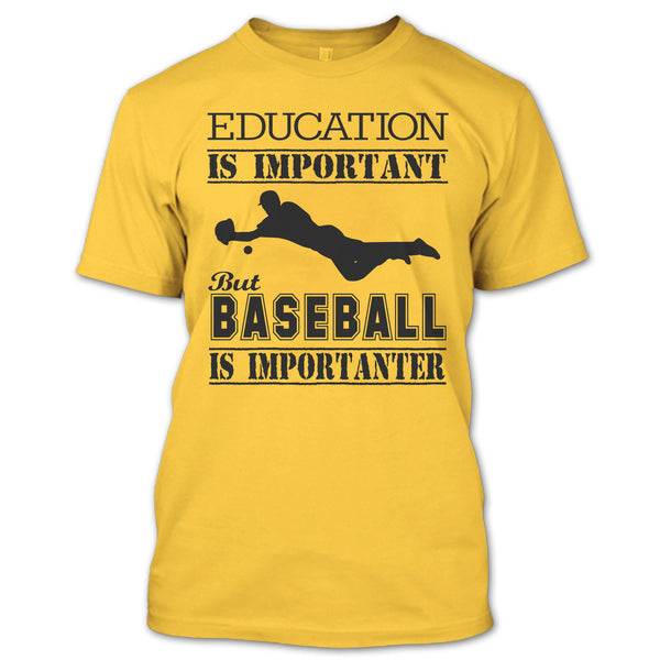 Education Is Important T Shirt, Cool Baseball Player T Shirt